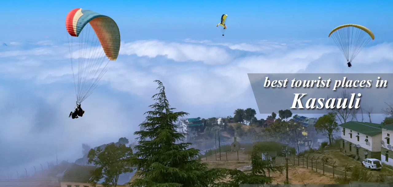 Best tourist places in kasauli