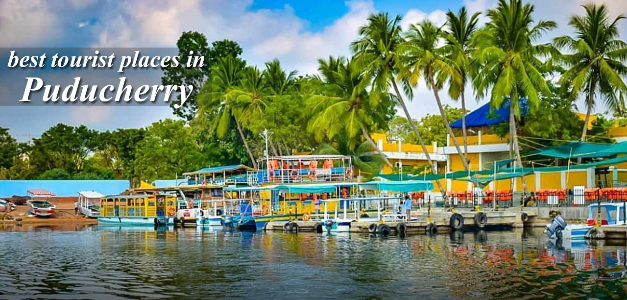 Best tourist places in Puducherry