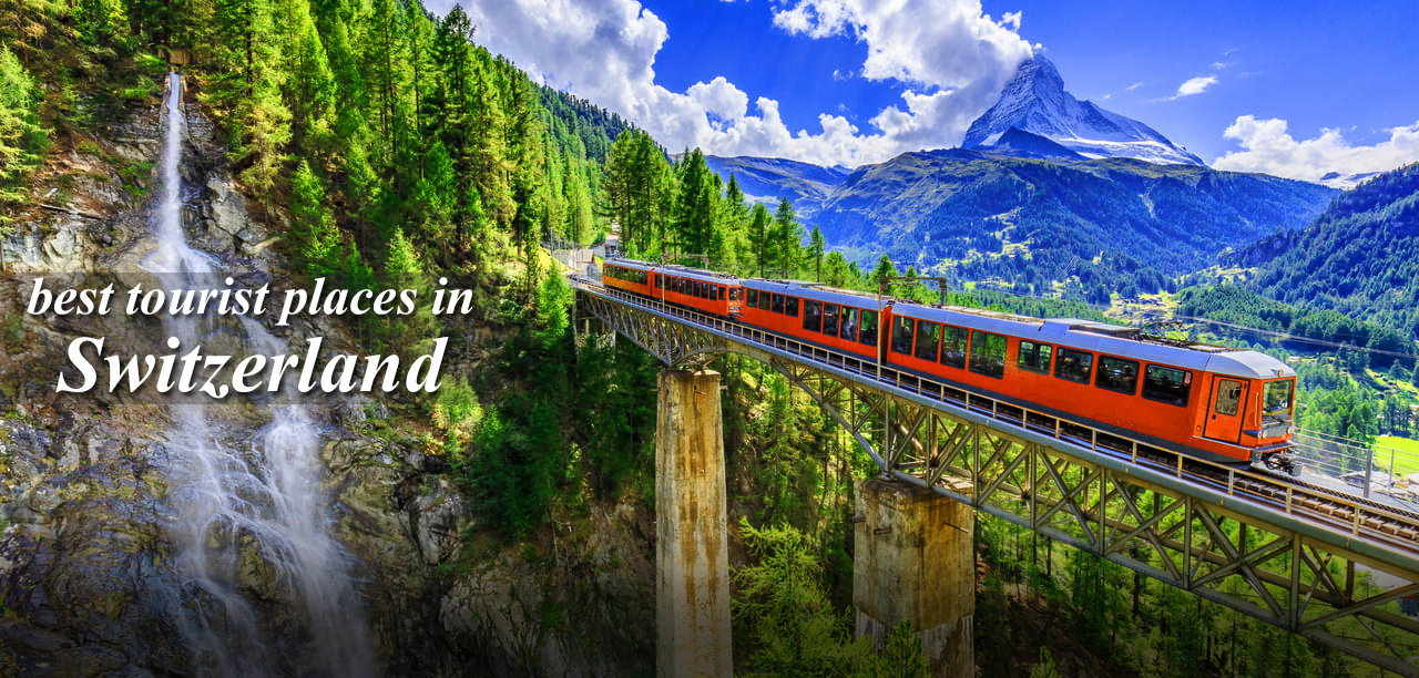 Best tourist places in switzerland