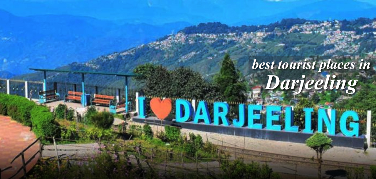 Best tourist places in darjeeling