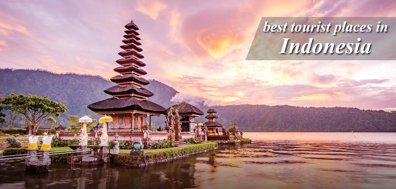 Best tourist places in indonesia