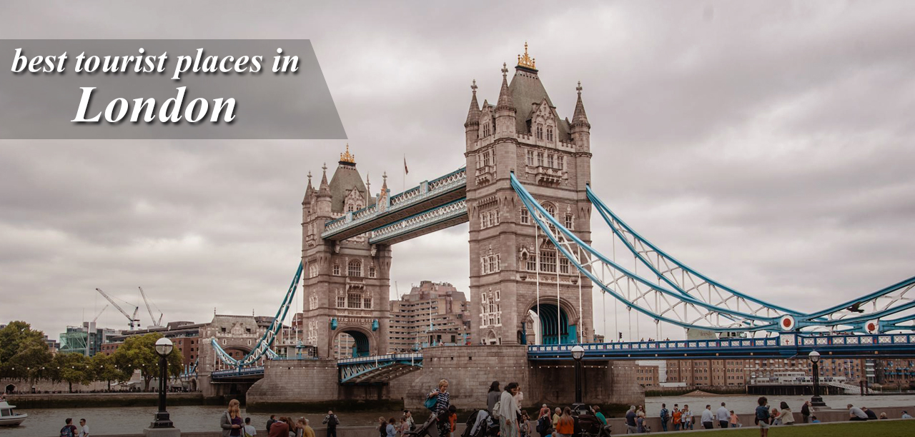 Best tourist places in london